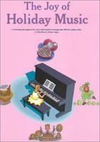 The Joy of Holiday Music (Joy Books 0825681049 Book Cover