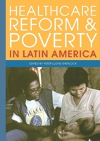 Healthcare Reform and Poverty in Latin America (Ilas series) 1900039346 Book Cover