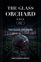 The Glass Orchard B0H9L5N6GD Book Cover