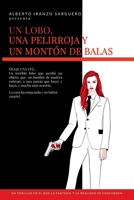 Un Lobo, Una Pelirroja y un Mont�n de Balas 1549769774 Book Cover