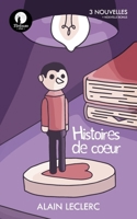 Histoires de cœur: Mini recueil # 3 (French Edition) B0DPX8F29M Book Cover