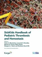 SickKids Handbook of Pediatric Thrombosis and Hemostasis 3318072729 Book Cover