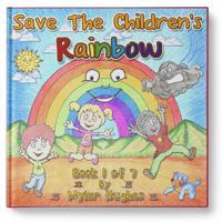 Save the Children's Rainbow 0648260704 Book Cover