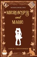 Microscopes and Magic (Windflower) 0473696932 Book Cover