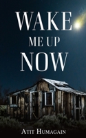 Wake Me Up Now B08GVJ6GXX Book Cover