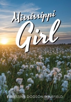 Mississippi Girl 1649612613 Book Cover