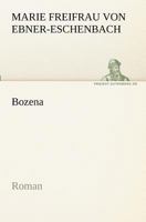 Bozena. Mit einem Nachwort von Rudolf Wolff. Literarische Tradition 1482380706 Book Cover