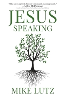 Jesus Speaking: Daily Encouragement from His Words 0578308053 Book Cover