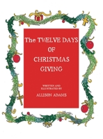 The Twelve Days of Christmas Giving B0BJ4ZFTF7 Book Cover