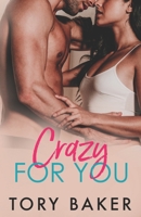 Crazy For You B089CV4XGP Book Cover