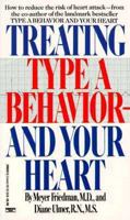 Type A Behavior and Your Heart 0449208265 Book Cover