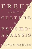 Freud and the Culture of Psychoanalysis 0393304108 Book Cover