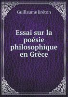 Essai Sur La Poesie Philosophique En Grece 5519002851 Book Cover