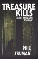 Treasure Kills: Legends of Tsalagee Book 1 1549950851 Book Cover