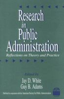 Research in Public Administration: Reflections on Theory and Practice 0803956827 Book Cover