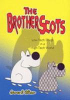 The Brother Scots 1904018912 Book Cover