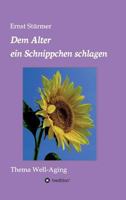 Dem Alter ein Schnippchen schlagen 3746912644 Book Cover