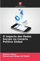 O Impacto das Redes Sociais no Cenário Político Global (Portuguese Edition) 6209743862 Book Cover