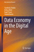 Data Economy in the Digital Age 9819976766 Book Cover