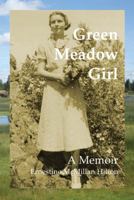 Green Meadow Girl 0983892512 Book Cover