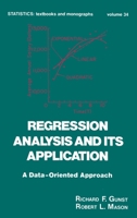 Regression Analysis and its Application (Statistics, a Series of Textbooks and Monographs) 0824769937 Book Cover