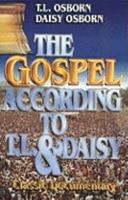 The gospel according to T.L. & Daisy: Classic documentary 0879430214 Book Cover