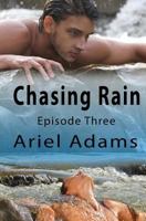 Chasing Rain Episode 3: A Tropical Vampire/Shifter Romance 1502857189 Book Cover