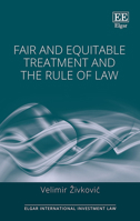 Fair and Equitable Treatment and the Rule of Law 1789904358 Book Cover