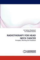 Radiotherapy for Head Neck Cancer 3838386388 Book Cover