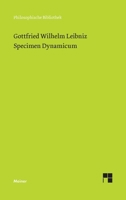 Specimen dynamicum: Lateinisch-deutsch (Philosophische Bibliothek) 378734831X Book Cover