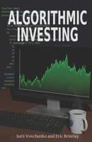 Algorithmic Investing B0C51TYZX2 Book Cover