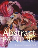 Abstract Painting: Contemporary Painters 1760763632 Book Cover