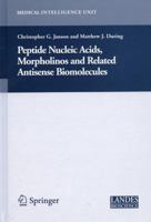 Peptide Nucleic Acids, Morpholinos and Related Antisense Biomolecules 0306482304 Book Cover