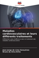Maladies cardiovasculaires et leurs différents traitements: Différentes voies d'afférence dans le traitement des maladies cardiovasculaires B0CKKYKQ48 Book Cover