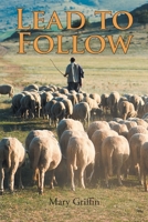 Lead to Follow B0C7SPC24V Book Cover