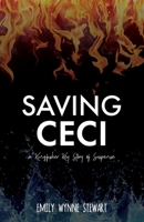 Saving Ceci: A Kingfisher Key Story of Suspense 1939044650 Book Cover