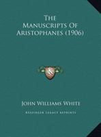 The Manuscripts Of Aristophanes 1167164237 Book Cover