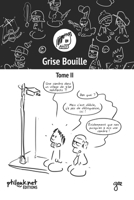 Grise Bouille, Tome II (French Edition) B0CJX9LHCB Book Cover