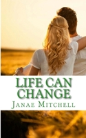 Life Can Change 1514617897 Book Cover