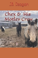Chex's Motley Crew B0DWLKN9MW Book Cover