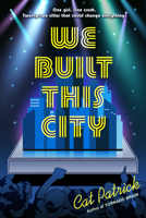 We Built This City 0593462165 Book Cover