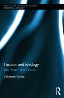 Fascism in Italy, Britain, and Norway, 1919-1939 0415732190 Book Cover