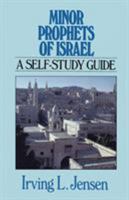 Minor Prophets of Israel: A Self-Study Guide 0802444806 Book Cover