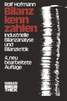Bilanzkennzahlen: Industrielle Bilanzanalyse u. Bilanzkritik 3409635742 Book Cover