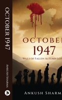 October 1947: Wails of Fallen Autumn Leaves B0CMXWPFMF Book Cover