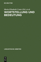 Wortstellung und Bedeutung. Akten des 12. Linguistischen Kolloquiums, Pavia 1977. Band 1 3484103035 Book Cover