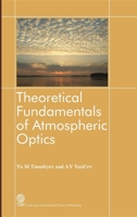 Theoretical Fundamentals of Atmospheric Optics 1904602258 Book Cover