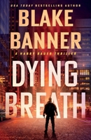 Dying Breath 1636960391 Book Cover