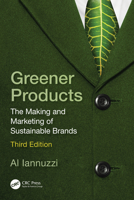 Greener Products: The Making & Marketing of Sustainable Brands 1032579854 Book Cover