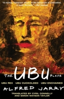 Ubu Roi / Ubu Cocu / Ubu enchainé / Ubu sur la butte 0802150101 Book Cover
